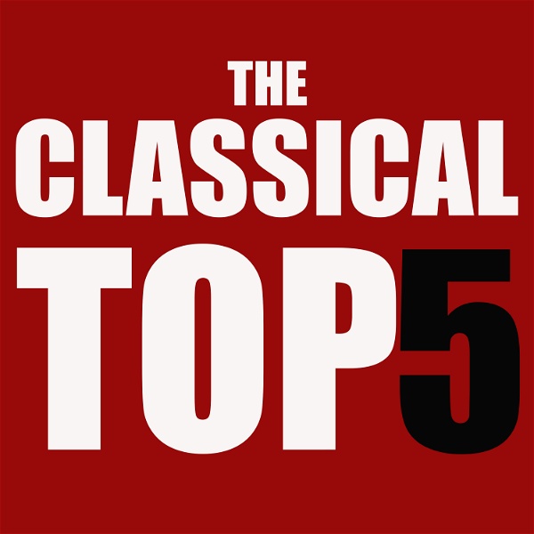 Artwork for The Classical Top 5
