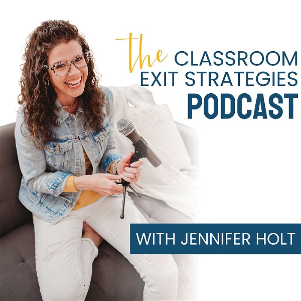 Artwork for The Classroom Exit Strategies Podcast