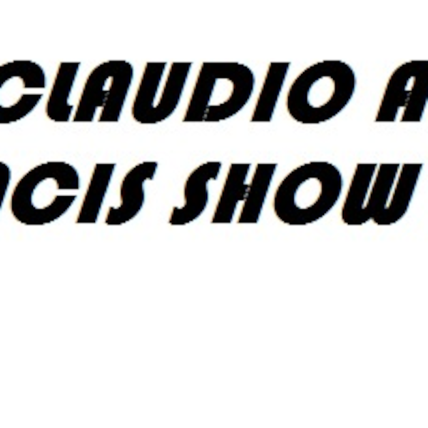 Artwork for The Claudio and Francis Show