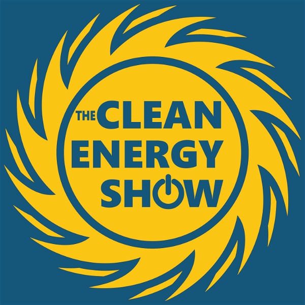 Artwork for The Clean Energy Show