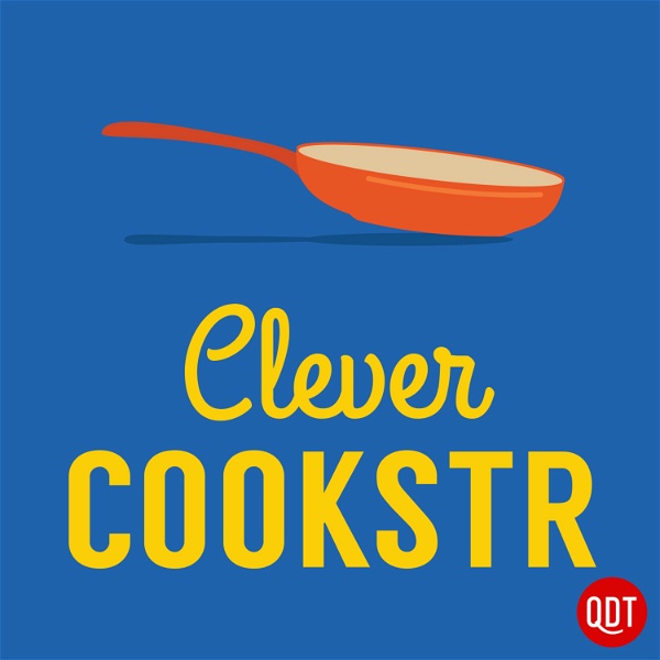 Artwork for The Clever Cookstr's Quick and Dirty Tips from the World's Best Cooks