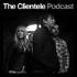 The Clientele Podcast