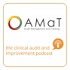 the clinical audit and improvement podcast