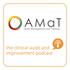 the clinical audit and improvement podcast