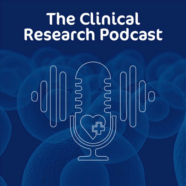 Artwork for The Clinical Research Podcast