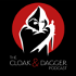 The Cloak and Dagger Podcast