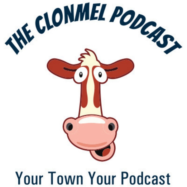 Artwork for The Clonmel Podcast