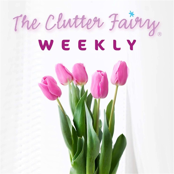 Artwork for The Clutter Fairy Weekly