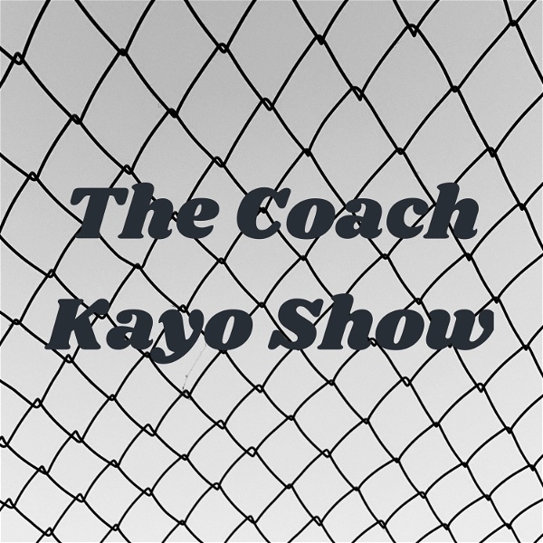 Artwork for The Coach Kayo Show