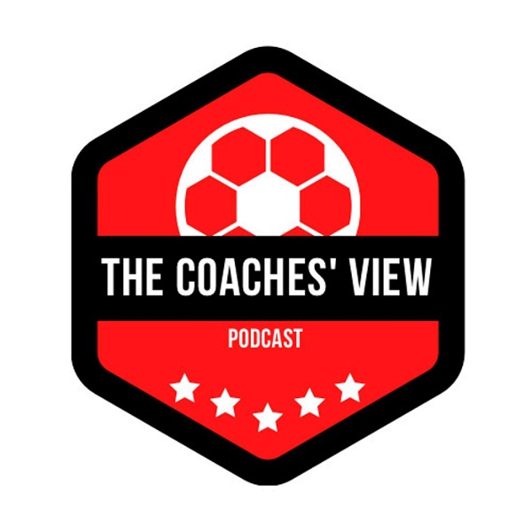 Artwork for The Coaches' View Soccer Podcast