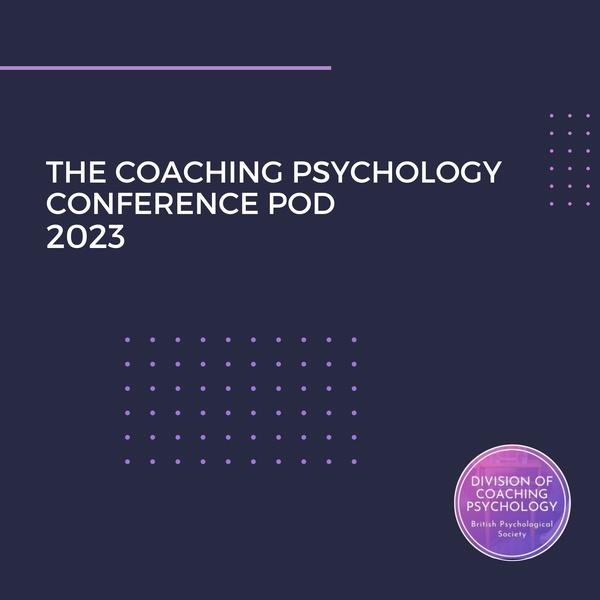 Artwork for The Coaching Psychology Conference 2023 Pod