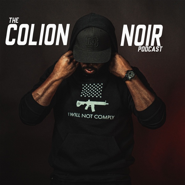 Artwork for The Colion Noir Podcast