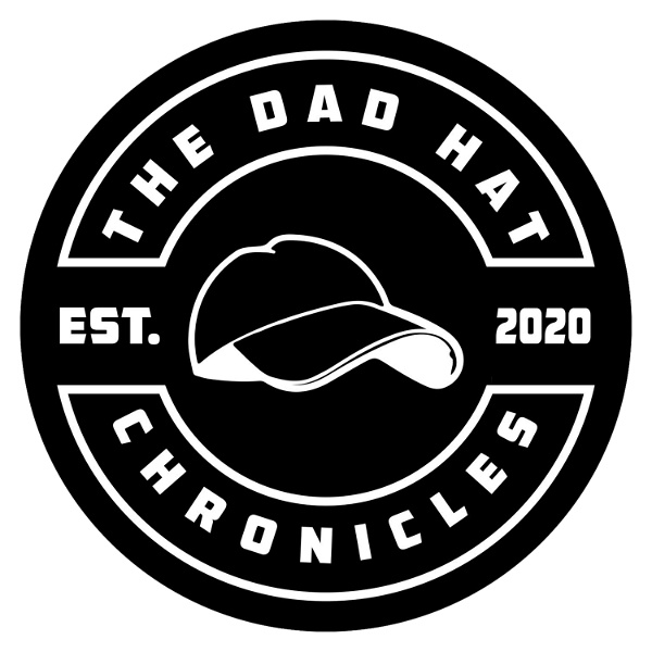 Artwork for The Dad Hat Chronicles Podcast