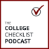 The College Checklist Podcast: College Admissions, Financial Aid, Scholarships, Test Prep, and more...