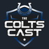 The Colts Cast: Premier Indianapolis Colts Podcast