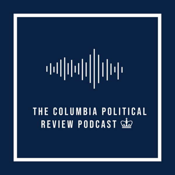 Artwork for The Columbia Political Review Podcast