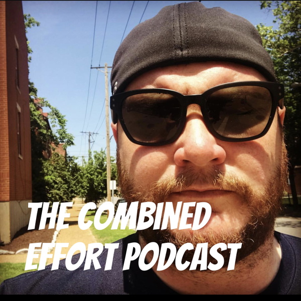 Artwork for The Combined Effort Podcast