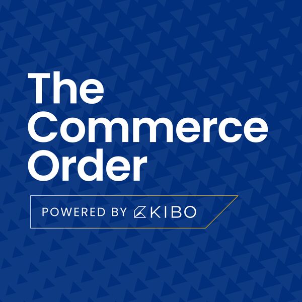 Artwork for The Commerce Order: Powered by KIBO