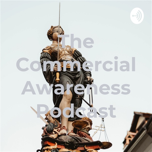 Artwork for The Commercial Awareness Podcast