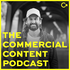 THE COMMERCIAL CONTENT PODCAST