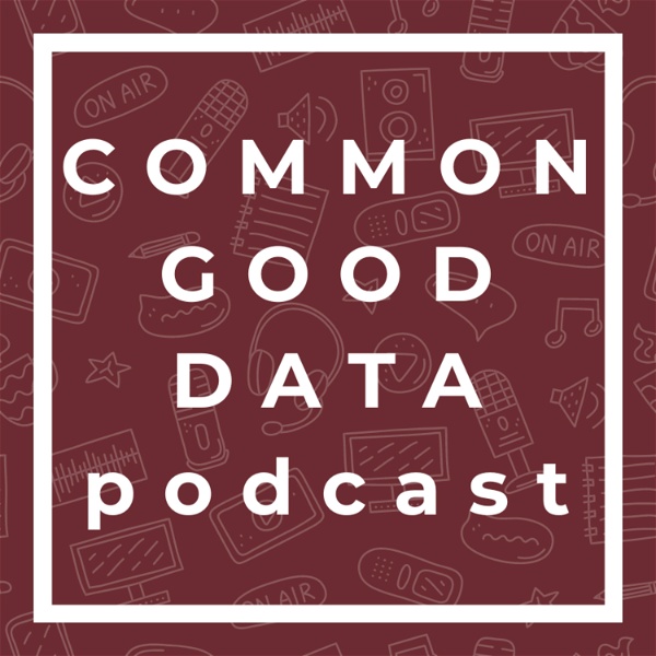 Artwork for The Common Good Data Podcast