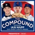 The Compound - MLB Player Podcast