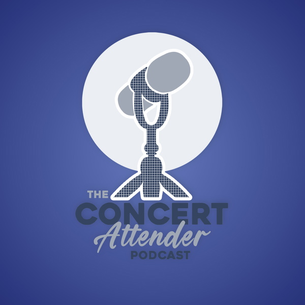 Artwork for The Concert Attender Podcast