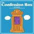 The Confession Box