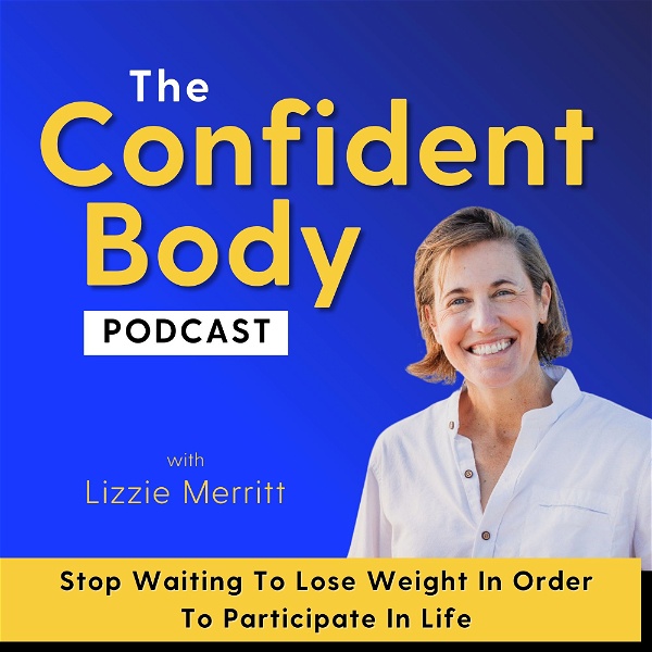 Artwork for THE CONFIDENT BODY PODCAST