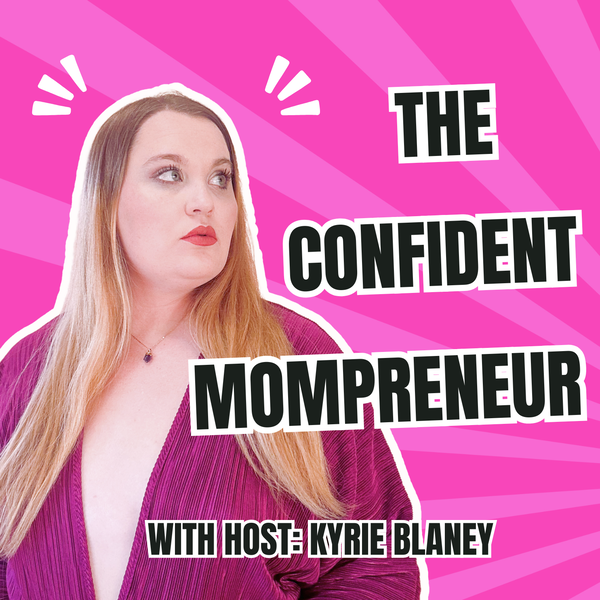 Artwork for The Confident Mompreneur Podcast