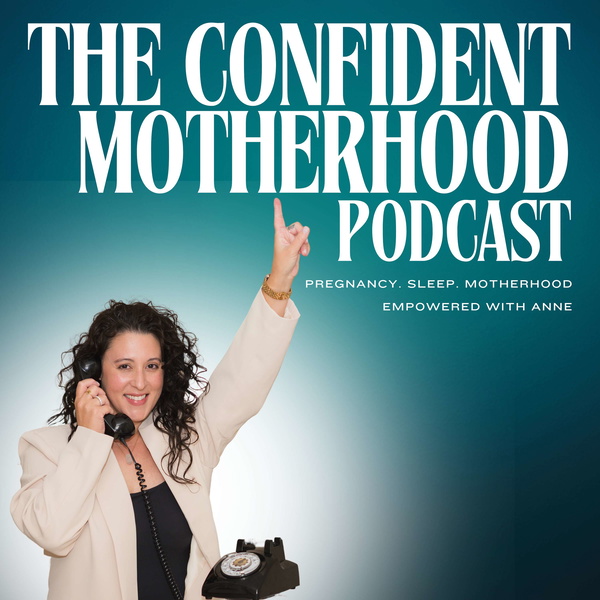 Artwork for The Confident Motherhood Podcast