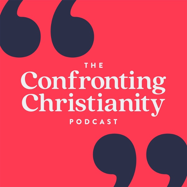 Artwork for The Confronting Christianity Podcast