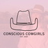 The Conscious Cowgirl Podcast