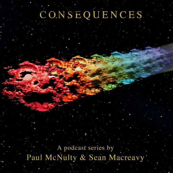 Artwork for The Consequences Podcast