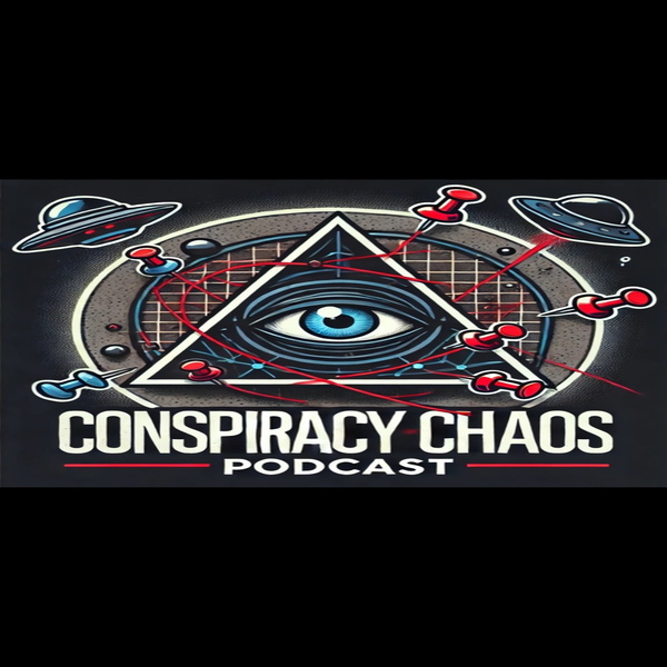 Artwork for The Conspiracy Chaos Podcast