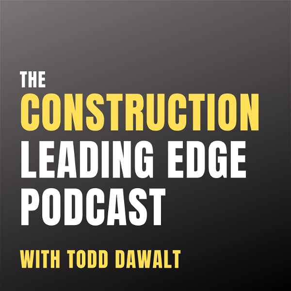 Artwork for The Construction Leading Edge Podcast