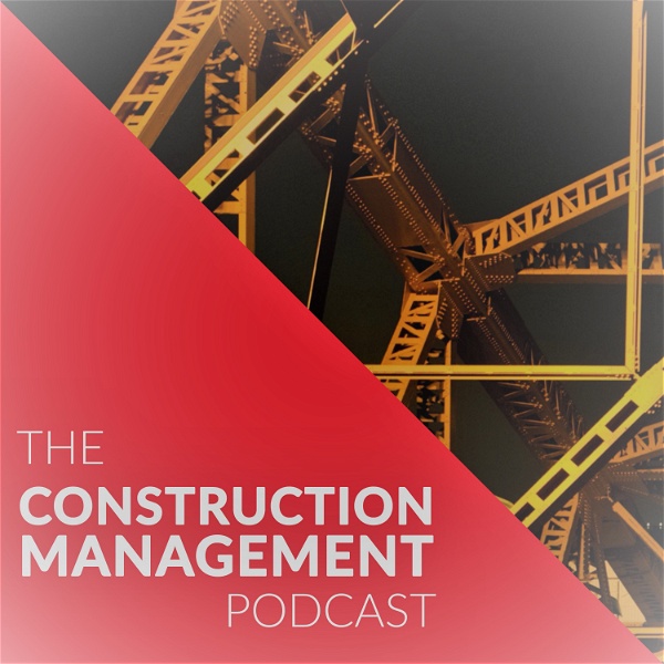Artwork for The Construction Management Podcast