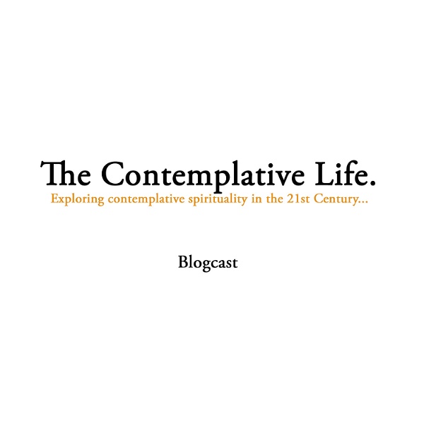 Artwork for The Contemplative Life Blogcast
