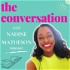 The Conversation with Nadine Matheson