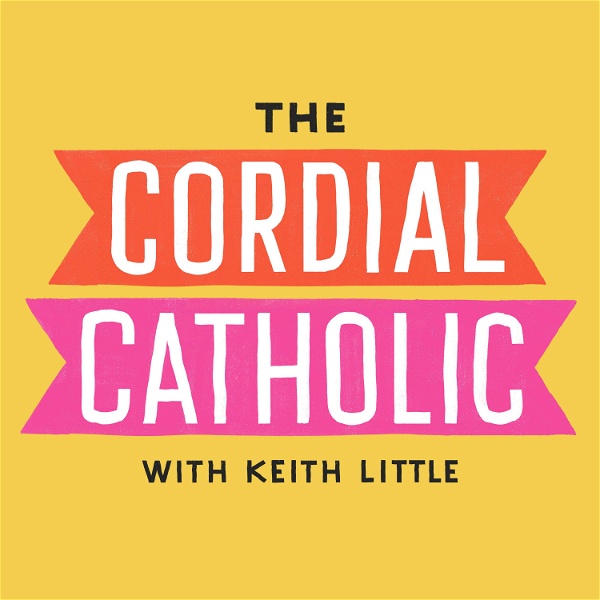 Artwork for The Cordial Catholic
