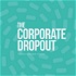 The Corporate Dropout by Zimbini Peffer