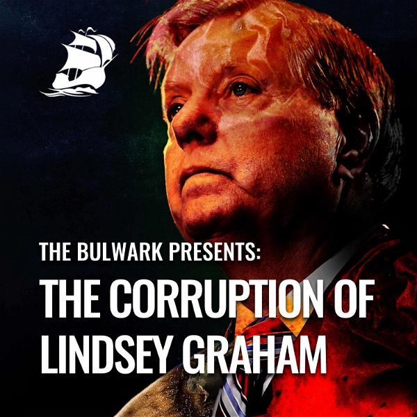 Artwork for The Corruption of Lindsey Graham