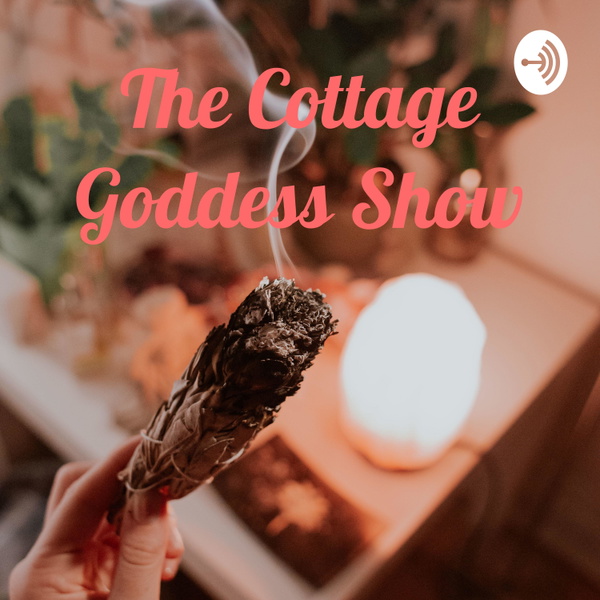 Artwork for The Cottage Goddess Show