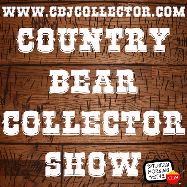 Artwork for The Country Bear Collector Show