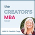 Creator's MBA: Marketing Tips for Digital Product Entrepreneurs