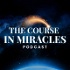 The Course in Miracles Podcast