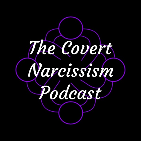 Artwork for The Covert Narcissism Podcast