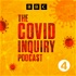 The Covid Inquiry Podcast