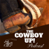 The Cowboy Up Podcast