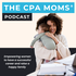 The CPA MOMS Podcast